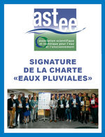 Signature de la Charte Qualité nationale des ouvrages et aménagements de Gestion durable et intégrée des Eaux Pluviales de l'Astee